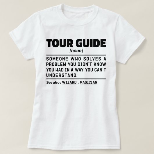 Tour Guide Noun Definition Safari Tour Assistenz T-Shirt (Design vorne)