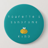 Tourette-Syndrom. Sei freundlich. Button (Vorderseite)