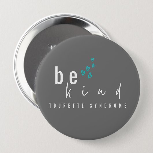 Tourette-Syndrom. Seien Sie freundlich. Button (Vorne & Hinten)