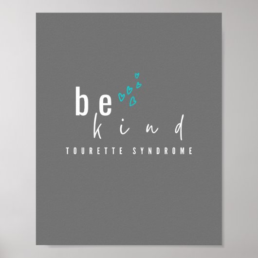 Tourette-Syndrom. Seien Sie freundlich. Poster & P (Vorne)