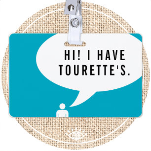 TOURETTE-SYNDROM Sprechblase Ausweis