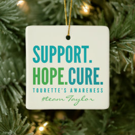 Tourette's Custom Support Hoffnungsträger Heilung  Keramikornament