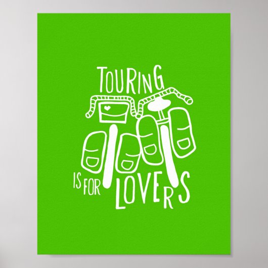 Touring ist für Liebhaber - 8x10 Poster (Vorne)
