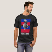 Toussaint L'Ouverture Haiti Flag 1804 Haitian Revo T-Shirt (Vorne ganz)