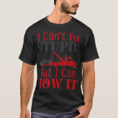 Tow Truck Driver Funny Towing Repo Agent gibt Fi T-Shirt (Vorderseite)