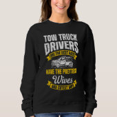 Tow Trucker Tow Truck Driver Tow Operator Breakdow Sweatshirt (Vorderseite)