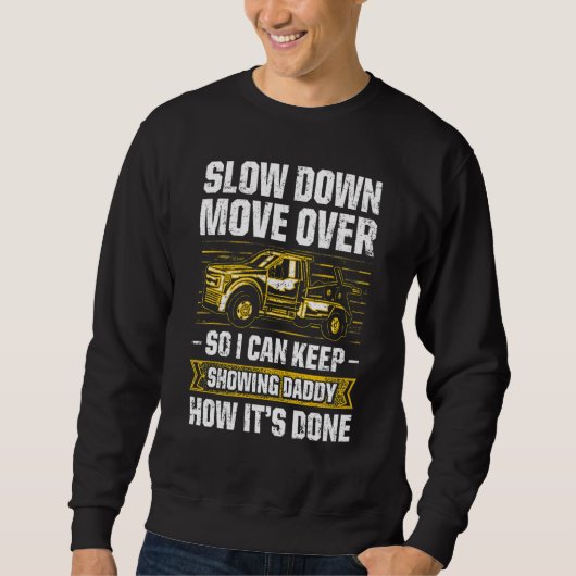 Tow Trucker Tow Truck Driver Tow Operator Breakdow Sweatshirt (Vorderseite)