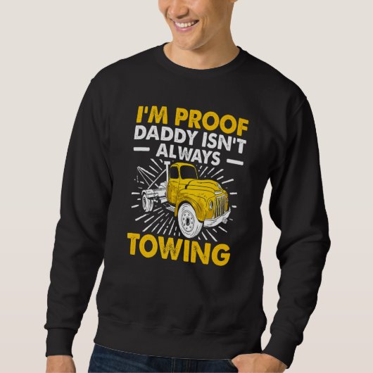 Tow Trucker Tow Truck Driver Tow Operator Breakdow Sweatshirt (Vorderseite)