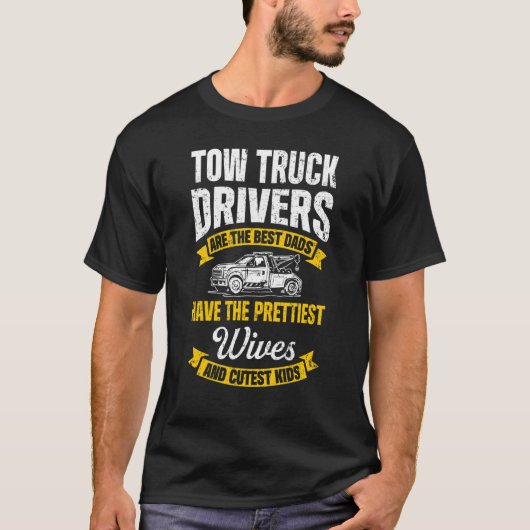 Tow Trucker Tow Truck Driver Tow Operator Breakdow T-Shirt (Vorderseite)