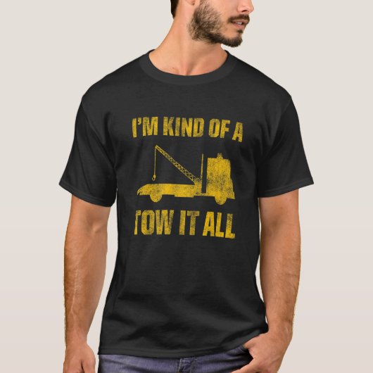 Tow Trucker Tow Truck Driver Tow Operator Breakdow T-Shirt (Vorderseite)