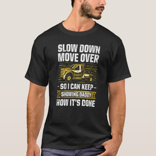 Tow Trucker Tow Truck Driver Tow Operator Breakdow T-Shirt (Vorderseite)