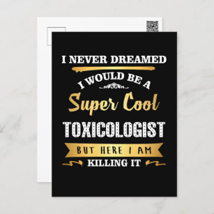 Toxikologe Super Cool Killing It Funny Postkarte