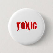 toxisch button (Vorderseite)