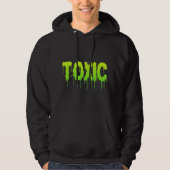 TOXISCH HOODIE (Vorderseite)