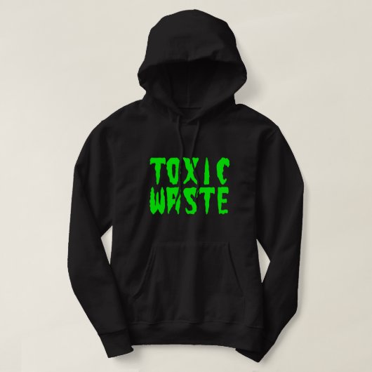 TOXISCHE ABFÄLLE HOODIE (Design vorne)