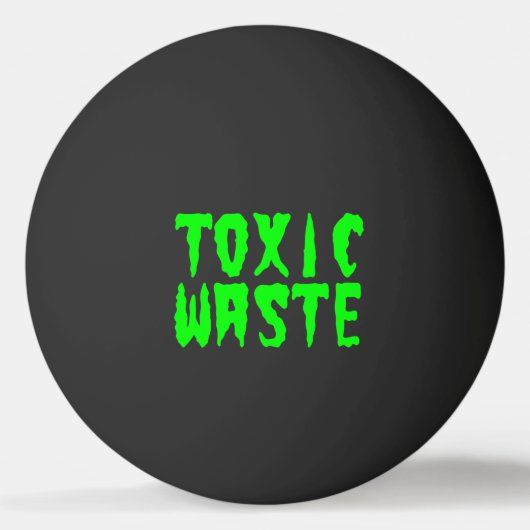 TOXISCHE ABFÄLLE TISCHTENNISBALL (Vorderseite)