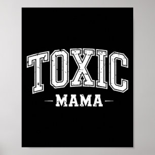 Toxische Mama Lustiges Mama-Design Poster