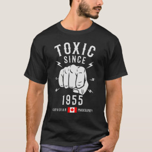 Toxische Männlichkeit seit 1955 Geburtstag für Män T-Shirt