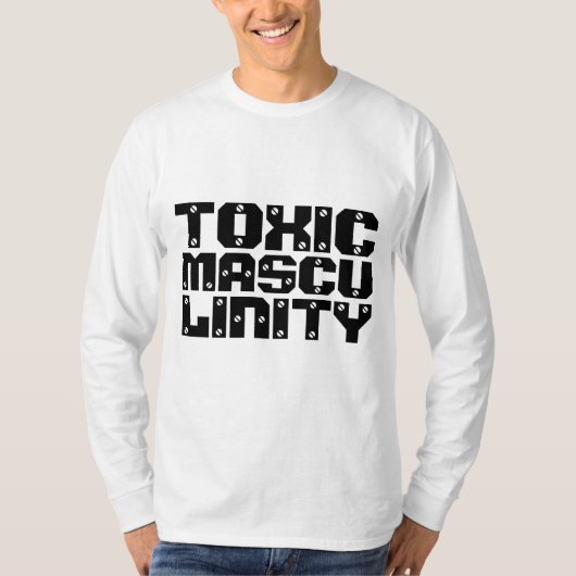TOXISCHE MASKULINITÄT T - Shirt (Vorderseite)