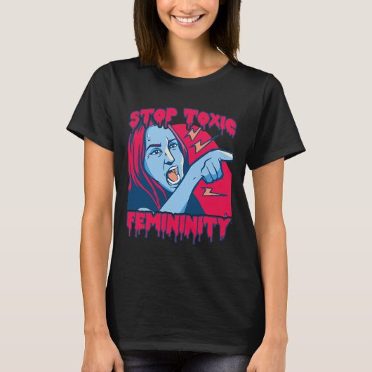 Toxische Weiblichkeit Männlichkeit Antifeministisc T-Shirt (Vorderseite)