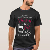 Toy Fox Terrier Dog Wine Lover Eigentümer Xmas Geb T-Shirt (Vorderseite)