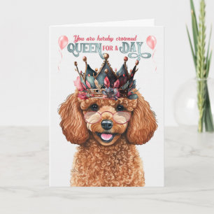 Toy Poodle Dog Queen für einen Tag Funny Birthday Karte