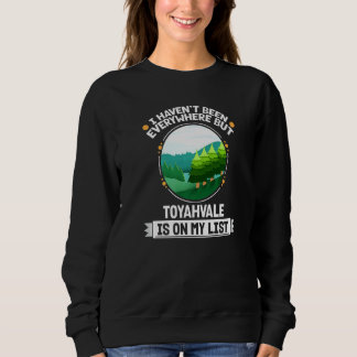 Toyahvale steht auf meiner Liste Natur Draußen Bä Sweatshirt