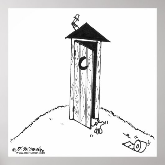 TP rollt von einem Outhouse weg Poster (Vorne)