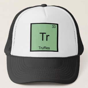 Tr - Trüffel Lustiges Chemie-Element-Symbol T-Shir Truckerkappe