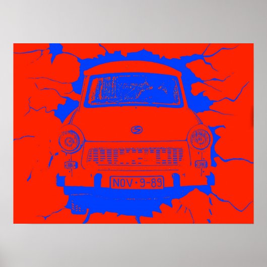 Trabant Car and Red/Blue Berlin Wall Poster (Vorne)