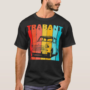 Trabant Trabi Auto DDR Germany T s  T-Shirt