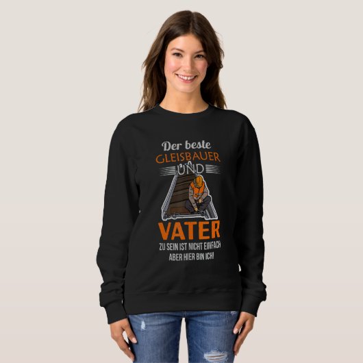 Track builder rail worker construction employees p sweatshirt (Vorne ganz)