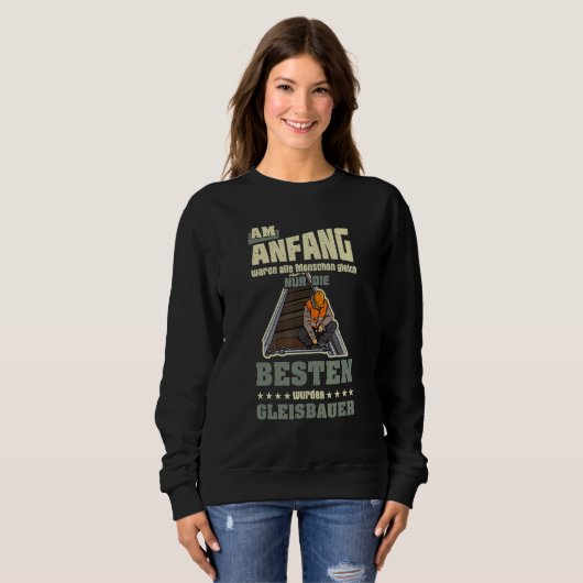 Track builder rail worker construction employees p sweatshirt (Vorne ganz)