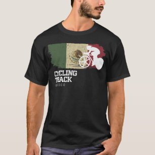Track Cycling Mexico Road Racing Speed Cyclis T-Shirt