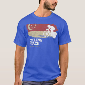 Track Cycling Singapore Road Racing Speed Cyc T-Shirt