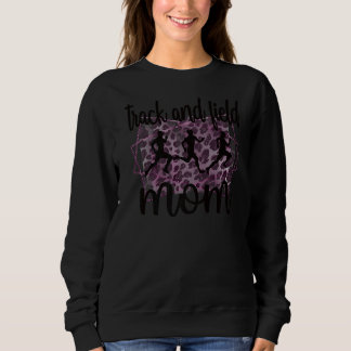 Track- und Field-Mama - Track und Field Mother Sweatshirt