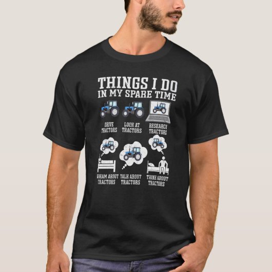 Tractor Farmer  Things I Do In My Spare Time Vinta T-Shirt (Vorderseite)