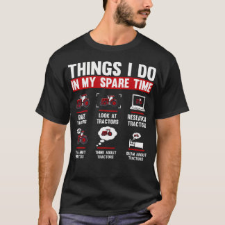 Tractoren Liebhaber 6 Dinge, die ich in meiner Fre T-Shirt