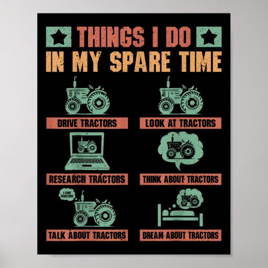 Tractors Lover 6 Things I Do In My Spare Time Funn Poster (Vorne)