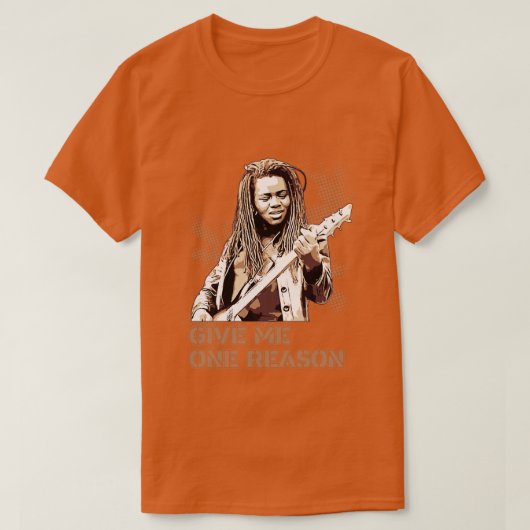 Tracy Chapman Gib mir einen Grund T-Shirt (Design vorne)