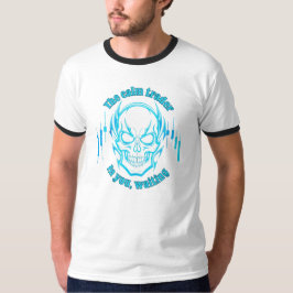 Trade Motivation | Skull | Calm Trader T-Shirt