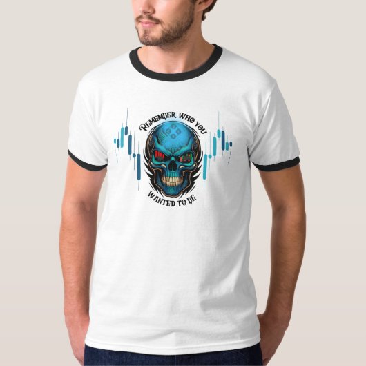 Trade Motivation | Skull | Remember T-Shirt (Vorderseite)