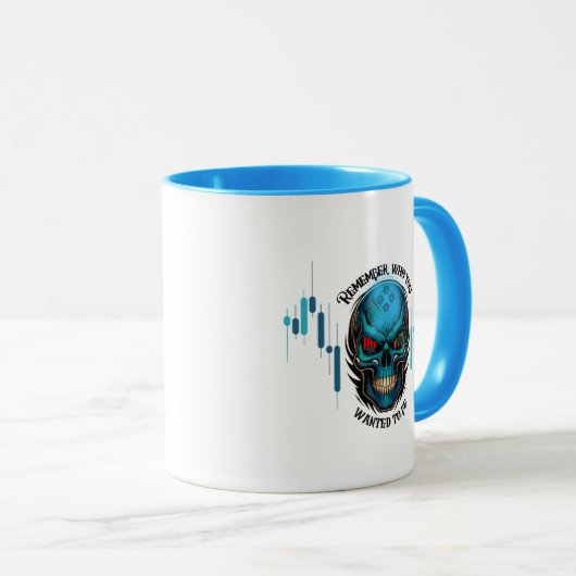 Trade Motivation | Skull | Remember  Tasse (VorderseiteRechts)