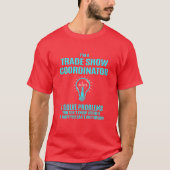 Trade Show Coordinator I Solve Problems T-Shirt (Vorderseite)