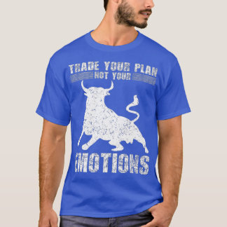 Traden Sie Ihre planmäßige Börsenhandelskette T-Shirt