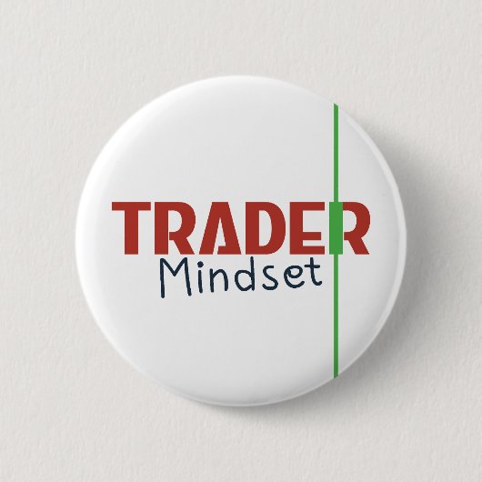 Trader-Mentalität – Disziplinorientierter Handel Button (Vorderseite)