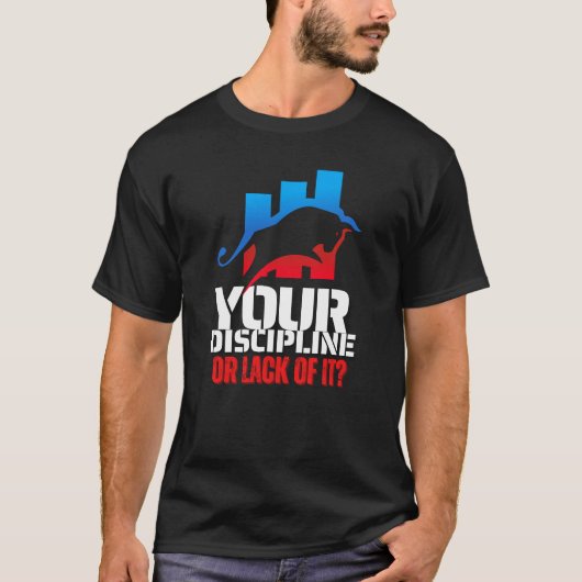 Trader motivation | Bull | Discipline T-Shirt (Vorderseite)
