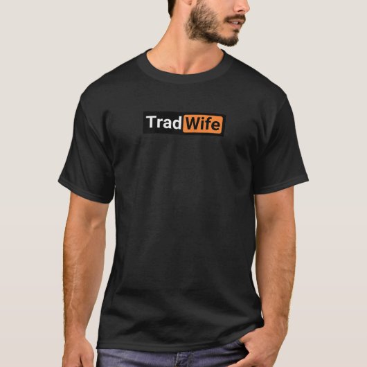 Tradfrau Traditionelle Ehefrau Wifeyy Tradwives Fe T-Shirt (Vorderseite)