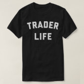 Trading Life T-Shirt (Design vorne)