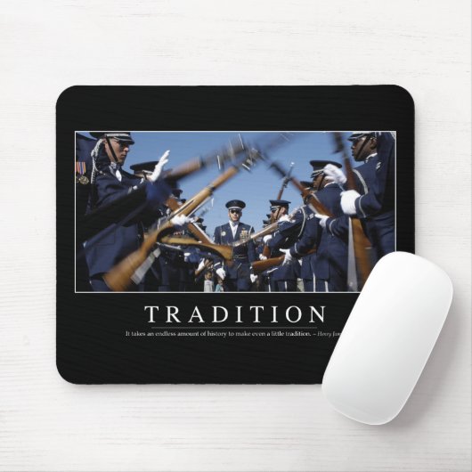 Tradition: Inspiration Zitat Mousepad (Mit Mouse)